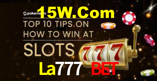 La777 Bet: A Experiência de Casino com Jogos de Mesa ao Vivo